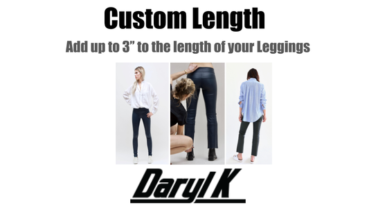 Custom Length for your Leather Leggings and Cropped Bootleggings.